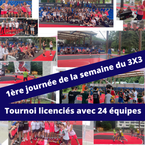 Semaine du 3X3 Tournoi licenci&eacute;